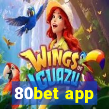 80bet app